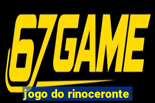 jogo do rinoceronte